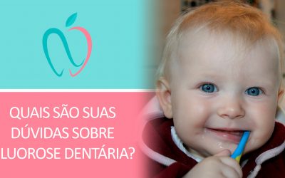 Fluorose dentária: Quais são suas dúvidas?